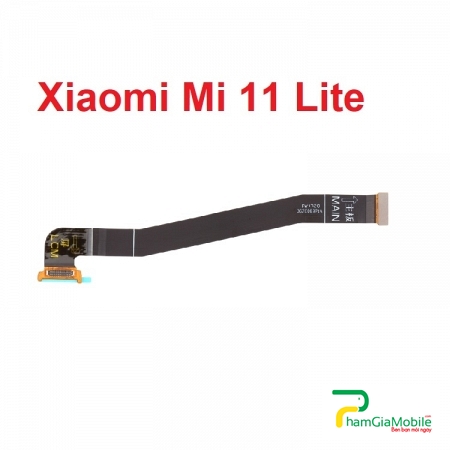 Dây Sub Từ Main Xuống Màn Hình Xiaomi Mi 11 Lite M2101K9Ag LCD Flex Cable